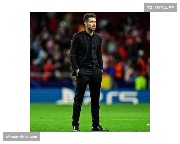 马德里竞技西蒙尼式防守韧性 欧冠赛场屡次制造艰难对决